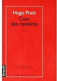 Couverture du livre Corto Maltese : Cour des mystères - Hugo Pratt