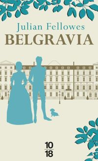 Couverture du livre Belgravia - Julian Fellowes