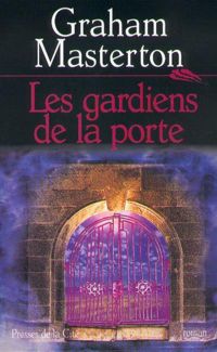 Couverture du livre Les Gardiens de la porte - Graham Masterton