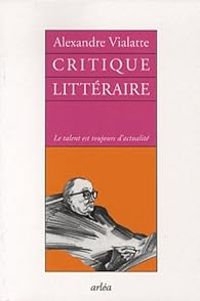 Couverture du livre Critique littéraire - Alexandre Vialatte