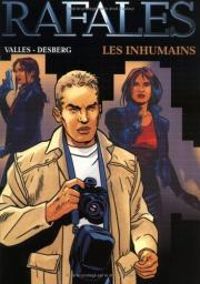 Couverture du livre Les inhumains - Stephen Desberg - Francis Valles