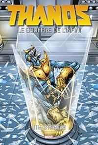 Jim Starlin - Thanos : Le gouffre de l'Infini