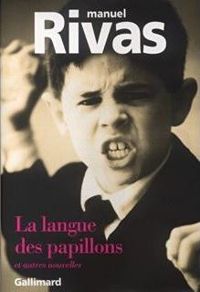 Manuel Rivas - La Langue des papillons et autres nouvelles