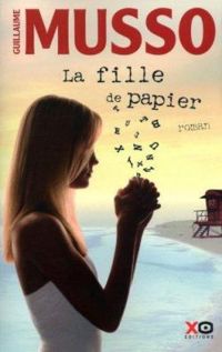 Guillaume Musso - La fille de papier