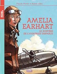 Jeanne Zaka - Pascale Perrier - Amelia Earhart 