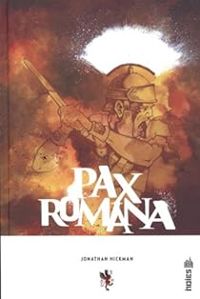 Jonathan Hickman - Pax Romana