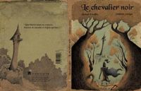 Couverture du livre Le chevalier noir - Michal Escoffier - Stephane Senegas