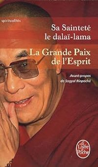  Dalai Lama - La Grande Paix de l'Esprit 