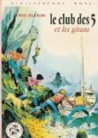 Couverture du livre Le club des 5 et les gitans  - Enid Blyton