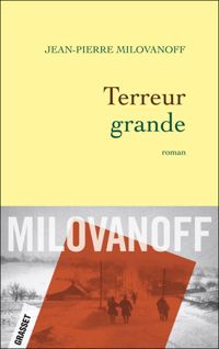 Jean-pierre Milovanoff - Terreur grande