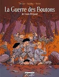 Philippe Thirault - Aude Soleilhac - La Guerre des Boutons