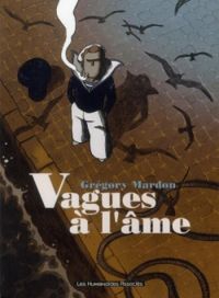 Gregory Mardon - Vagues à l'âme