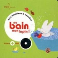 Michele Moreau - Misja Fitzgerald Michel - Au bain, mon lapin ! (livre-disque cartonné)