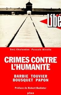 Pascale Nivelle - Sorj Chalandon - Crimes contre l'humanité 