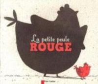 Anne Fronsacq - La petite poule rouge