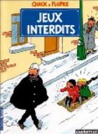  Herge - quick et flupke /jeux interdits