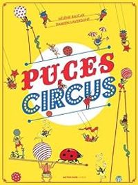 Damien Laverdunt - Helene Rajcak - Puces Circus