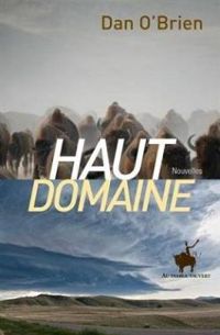 Couverture du livre Haut domaine - Dan Obrien