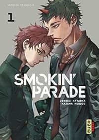 Couverture du livre Smokin' Parade - Jinsei Kataoka - Kazuma Kondo