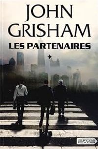 Couverture du livre Les partenaires - John Grisham