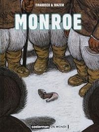 Couverture du livre Monroe - Pierre Wazem - Tom Tirabosco