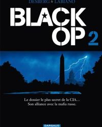 Desberg Stephen - Labiano Hugues(Illustrations) - Black Op T2