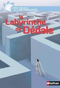 Couverture du livre Le labyrinthe de Dédale - Helene Montardre