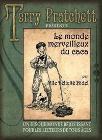 Terry Pratchett - Bernard Pearson - Isobel Pearson - Le monde merveilleux du caca