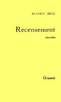 Couverture du livre Recensement - Beatrix Beck