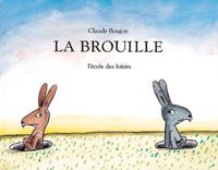 Couverture du livre La brouille - Claude Boujon