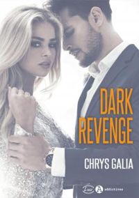 Chrys Galia - Dark revenge