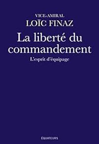 Loic Finaz - La liberté du commandement