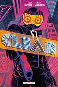 Couverture du livre Clear - Francis Manapul