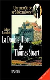 Frederick Tristan - La double mort de Thomas Stuart