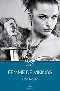 Carl Royer - Femme de Vikings - Épisode 4