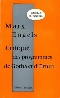 Couverture du livre Critique des programmes de Gotha et d'Erfurt - Karl Marx - Friedrich Engels