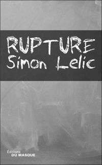 Simon Lelic - Rupture - (AD)