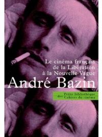 Andre Bazin - Le cinema français