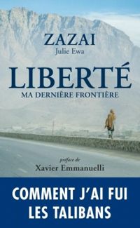 Julie Ewa -  Zazai - Liberté, ma dernière frontière