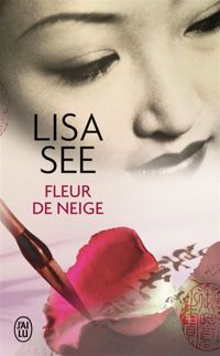 Couverture du livre Fleur de Neige - Lisa See