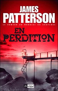 James Patterson - Dernière escale