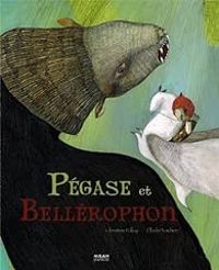 Christine Palluy - Elodie Nouhen - Pégase et Bellérophon