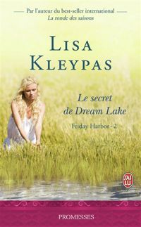 Lisa Kleypas - Le secret de Dream lake