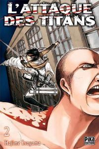 Hajime Isayama - L'Attaque des Titans T02