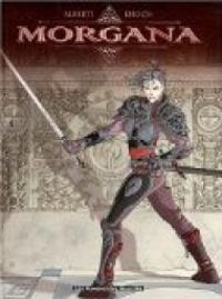 Couverture du livre Morgana - Mario Alberti - Luca Enoch