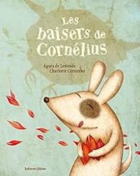 Couverture du livre Les baisers de Cornélius - Charlotte Cottereau