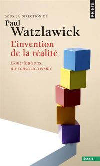 Couverture du livre L'invention de la réalité  - Paul Watzlawick