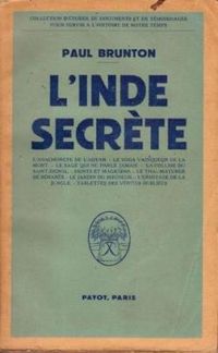 Paul Brunton - L'Inde secrète