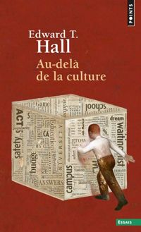 Edward T. Hall - Au-delà de la culture