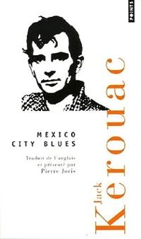 Jack Kerouac - Mexico City Blues